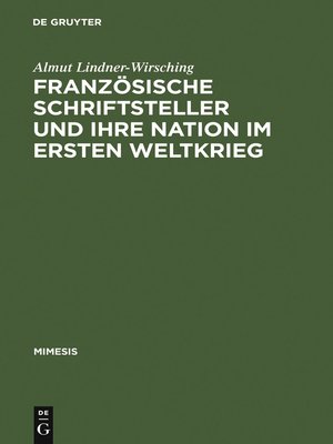 cover image of Französische Schriftsteller und ihre Nation im Ersten Weltkrieg